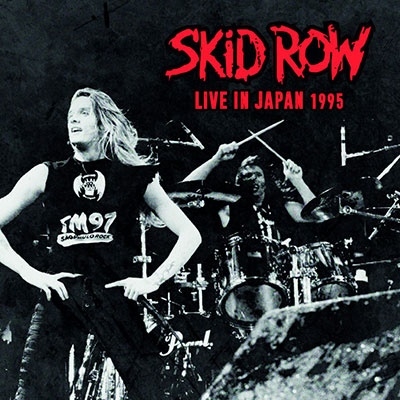 Skid Row/Live In Japan 1995＜初回限定盤＞
