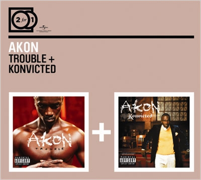 Akon/Trouble / Konvicted