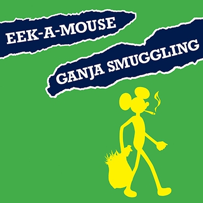 Eek-A-Mouse/Ganja Smuggling (Colored Vinyl)