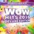Wow Hits 2016: Deluxe Edition Wow Hits 2016: Deluxe Edition