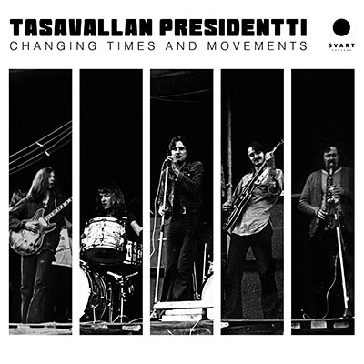 Tasavallan Presidentti/Changing Times And Movements - Live In Finland And Sweden 1970-1971[SRE386LP]