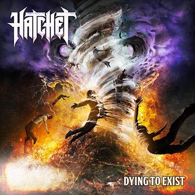 Hatchet/Dying To Exist[CBOT512]
