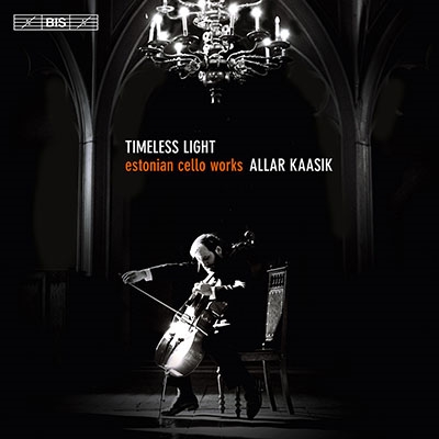 Timeless Light - Estonian Cello Music Timeless Light - Estonian Cello Music
