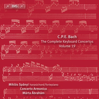 C.P.E.Bach: Complete Keyboard Concertos Vol.19