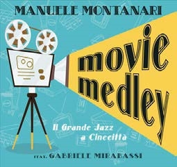 Manuele Montanari/Movie Medley - II Grande Jazz A Cinecitta[WYS457]