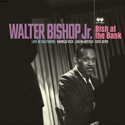 Walter Bishop Jr./Bish at the Bank Live in Baltimoreס[RTRLP010]