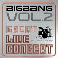 Great - 2nd Live Concert : Big Bang Vol. 2