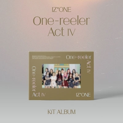 IZ*ONE/One-reeler/Act IV: 4th Mini Album ［Kit Album］