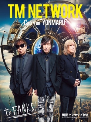 TM NETWORK Carry on "YONMARU" TM NETWORK Carry on "YONMARU"
