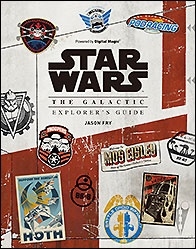 StarWars THE GALACTIC EXPLORER'S GUIDE StarWars THE GALACTIC EXPLORER'S GUIDE