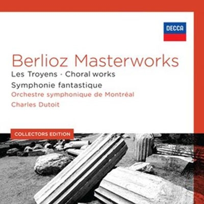 Berlioz Masterworks - Les Troyens, Choral Works, Symphonie Fantastique