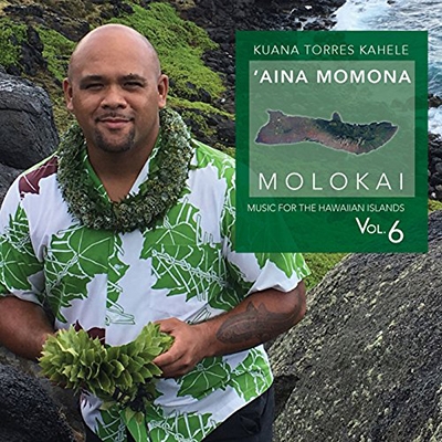 Music Hawaiian Islands, Vol. 6 Aina Momona Molokai