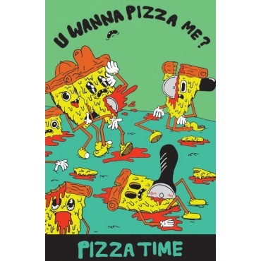 Pizza Time/You Wanna Pizza Me