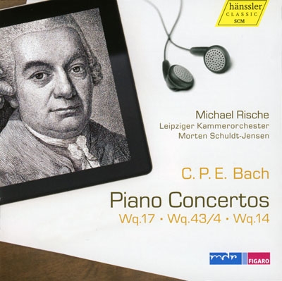 C.P.E.Bach: Piano Concertos Wq.17, Wq.43-4, Wq.14