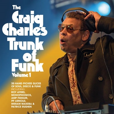 The Craig Charles Trunk Of Funk 1