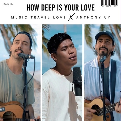 Music Travel Love/How Deep Is Your Love ft. Anthony Uy[JS7S387]