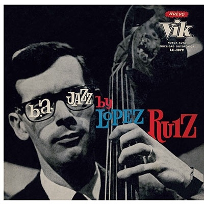 Jorge Lopez Ruiz/B.A. Jazz[SS04LP]