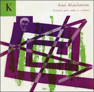 Khachaturian: Violin Concerto, Sabre Dance Khachaturian: Violin Concerto, Sabre Dance
