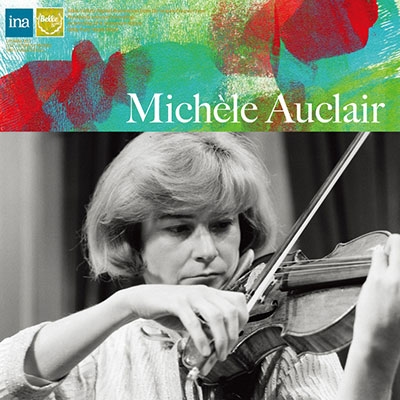 Michele Auclair RTF Recordings in 1958, 1959 & 1967＜完全限定盤＞
