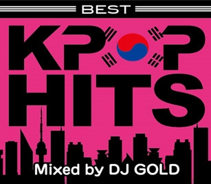 DJ GOLD/BEST K-POP HITS DJ GOLD[GOPA-035]