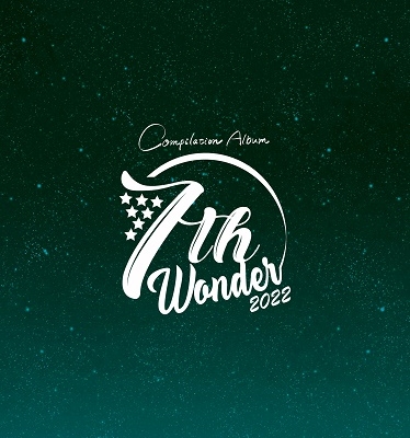 7th Wonder 2022[RCR7-1002]