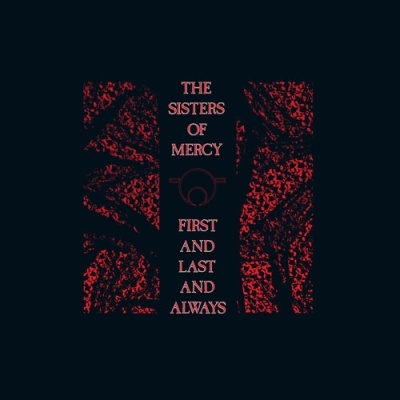 First and Last and Always (40th Anniversary)＜Black And Red Marble Vinyl＞