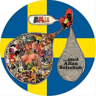 Ball (Sweden)/Som Du Ar... Var Jag En Gang... Som Jag Ar - Kommer Du Aldrig Att BliPicture Vinyl[7393210134874]