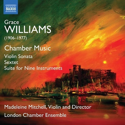 Grace Williams: Chamber Music Grace Williams: Chamber Music