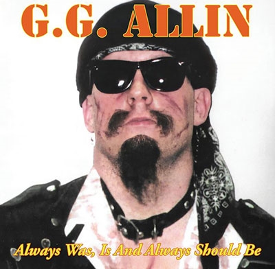 G.G. Allin/Always Was, Is And Always Shall Be (Indie Exclusive)��Sun Flare Colored Vinyl��[MVD17513LPVAR]