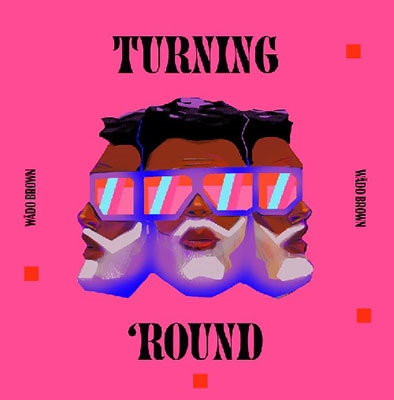 Turning 'Round/Moment To Moment