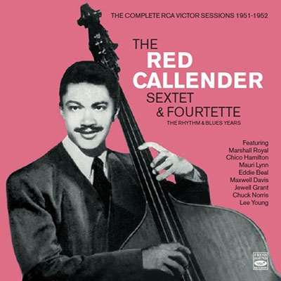 Red Callender/The Complete RCA Victor Sesions 1951-1952[FSRCD907]