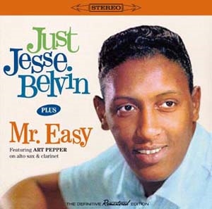 Just Jesse Belvin/Mr. Easy Just Jesse Belvin/Mr. Easy