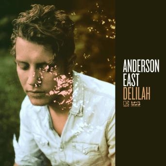 Anderson East/Delilah[2549910]