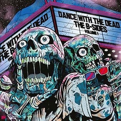 Dance With The Dead/The B-Sides Volume 1[NRP87CD]