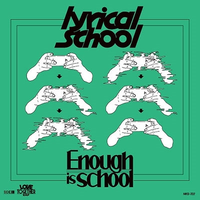 lyrical school/Enough is school / LOVE TOGETHER RAPס[NKS722]