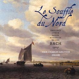 Le Souffle du Nord - Organ Works by Sweelinck, Lubeck, Boehm, etc