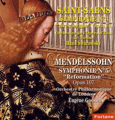 Mendelssoh: Symphony No.5; Saint-Saens: Symphony No.3