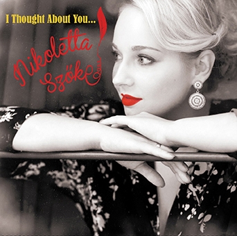 Nikoletta Szoke/I Thought About You＜限定盤＞