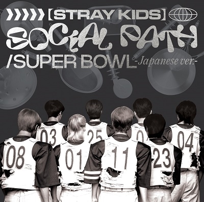 Stray Kids/Social Path (feat. LiSA)/Super Bowl -Japanese ver