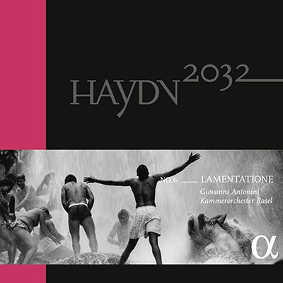 「ハイドン2032」第6集 - ラメンタツィオーネ 哀歌、およびグレゴリオ聖歌