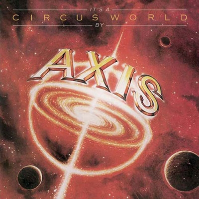Axis (70sRock)/It's a Circus World[CANDY383]