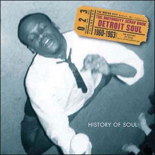 The Motorcity Scrap Book: Detroit Soul 1960-1963