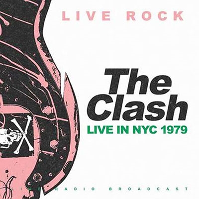 The Clash/Live In New York 1979[5065010092075]