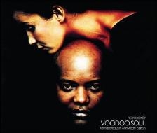 Voodoo Soul: 20th Anniversary Edition