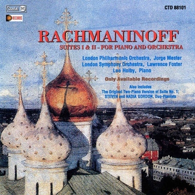 Sergei Rachmaninoff: Suites I & II for Piano and Orchestra