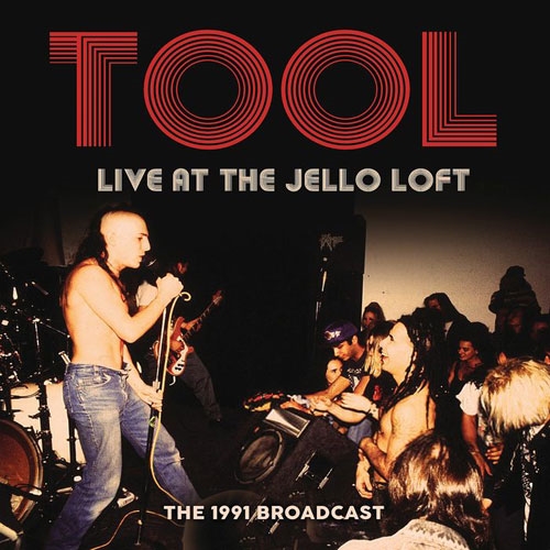 Tool/Live At The Jello Loft[ZCCD139]
