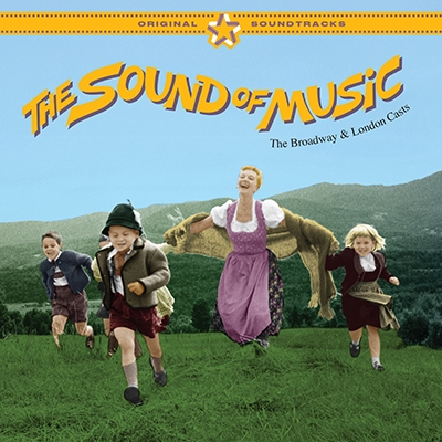 The Sound Of Music: The Broadway & London Casts＜完全限定盤＞