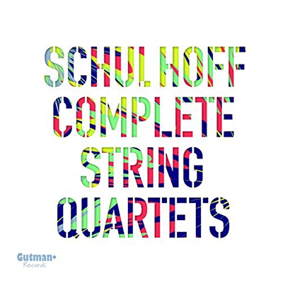 Schulhoff: Complete String Quartets Schulhoff: Complete String Quartets