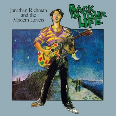 Jonathan Richman &The Modern Lovers/Back In Your Life[MOVLP2462R]