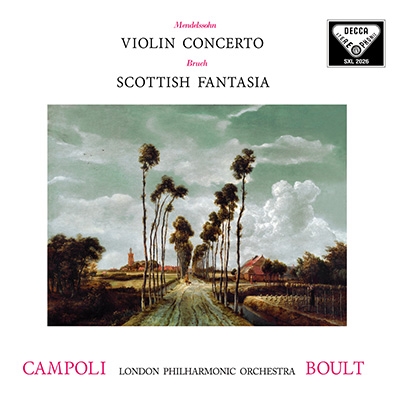 Mendelssohn: Violin Concerto Op.64; Bruch: Scottish Fantasia Op.46